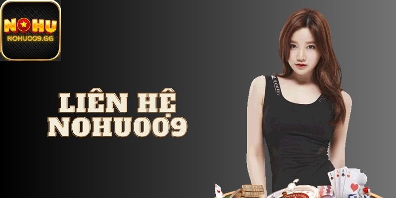 Liên Hệ Nohu009